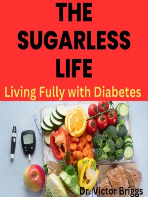 cover image of The Sugarless Life